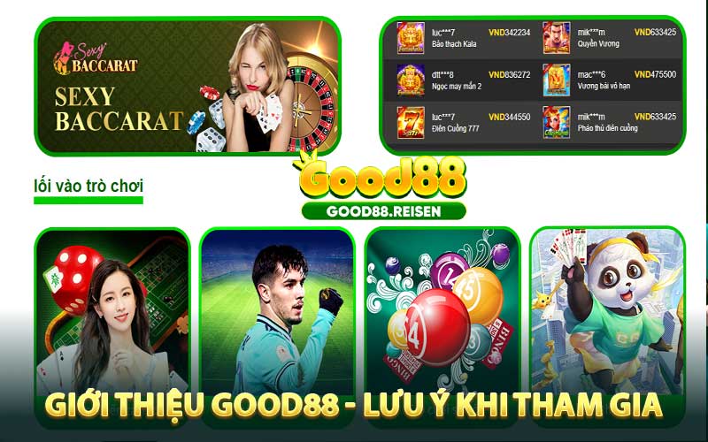 Giới thiệu Good88 và một vài lưu ý khi tham gia vào cổng game